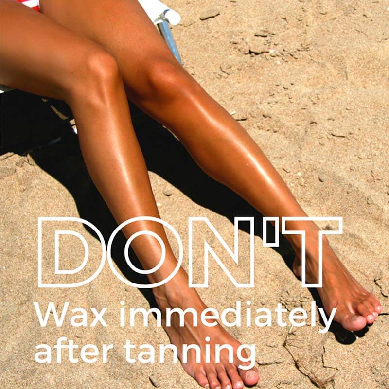 Don't Wax immediately after Tanning | Nad's Hair Removal Don't Wax immediately after Tanning | Nad's Hair Removal